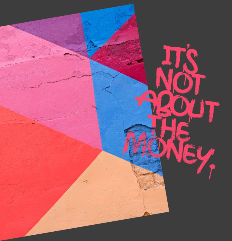 It's not about the money
